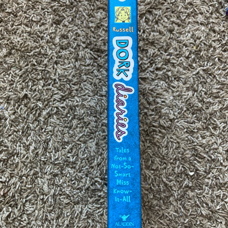 Dork Diaries: tales from a not so smart miss know it all