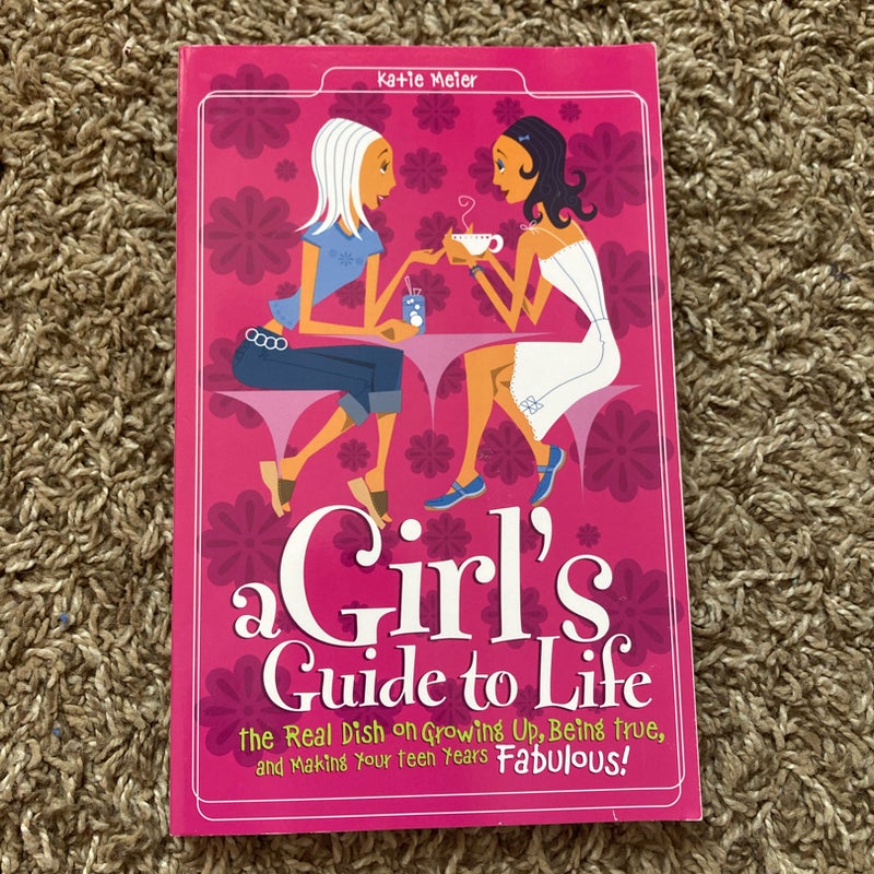A Girl’s Guide to Life 
