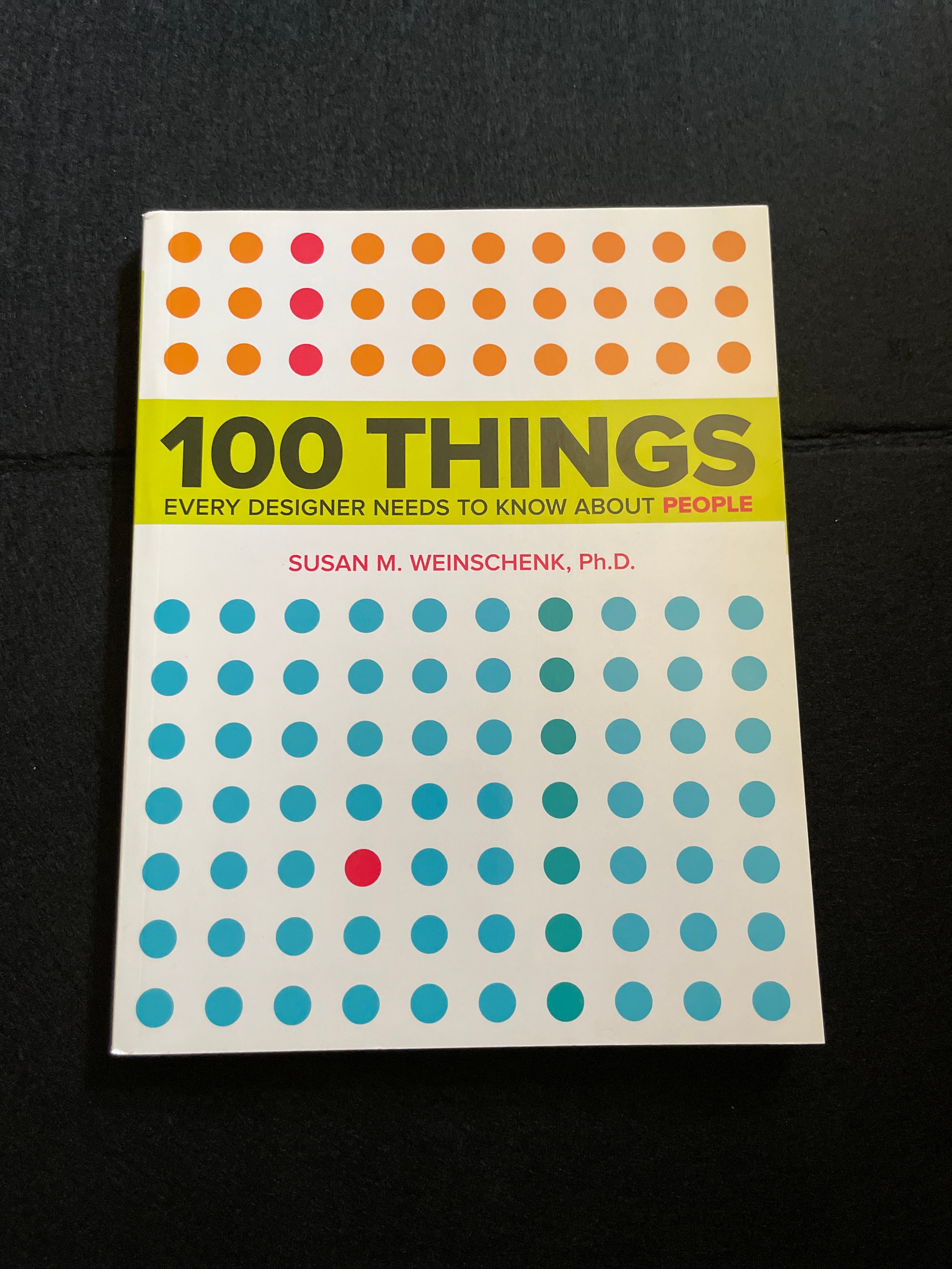 100 Things Every Designer Needs to Know about People