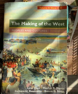 The Making of the West, Volume 2: Since 1500