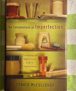 The Consolations of Imperfection