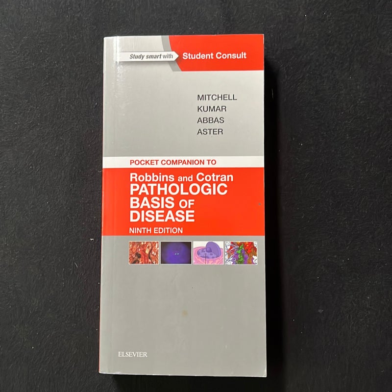 Pocket Companion to Robbins and Cotran Pathologic Basis of Disease