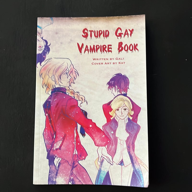 Stupid Gay Vampire Book