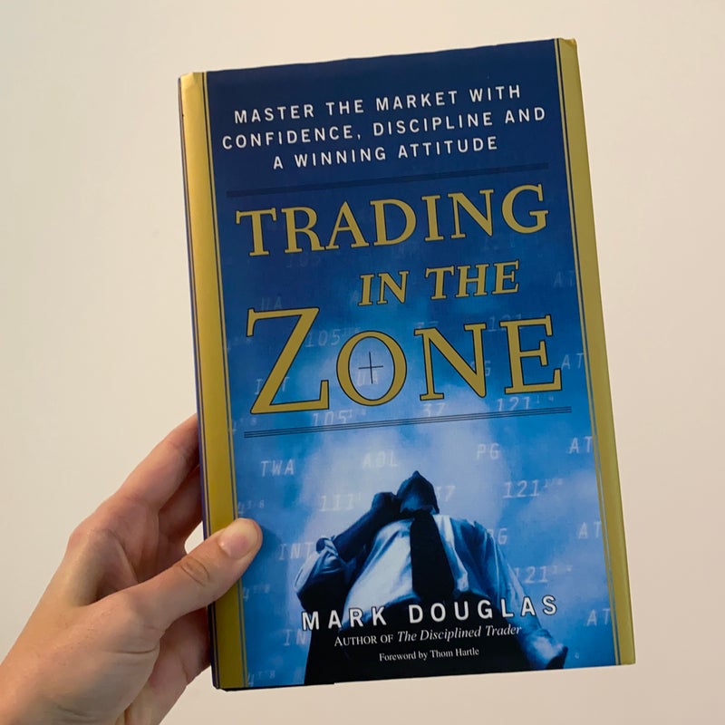 Trading in the Zone