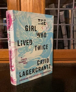 The Girl Who Lived Twice