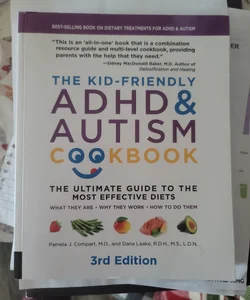 The Kid-Friendly ADHD and Autism Cookbook