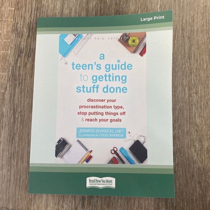 Teen's Guide to Getting Stuff Done