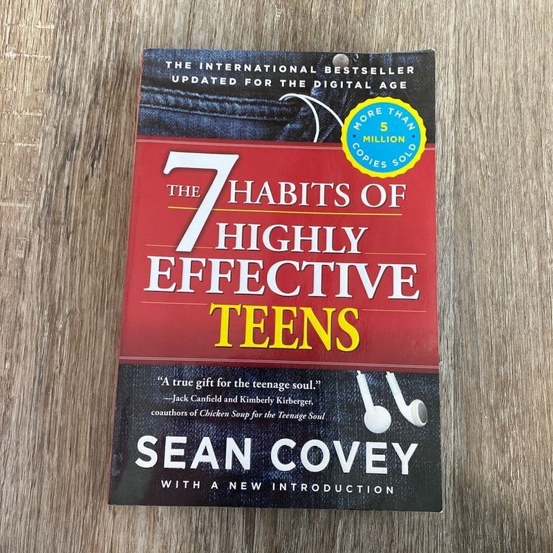 The 7 Habits of Highly Effective Teens