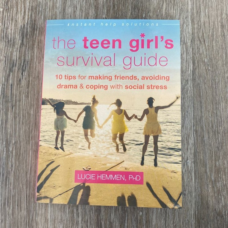 The Teen Girl's Survival Guide