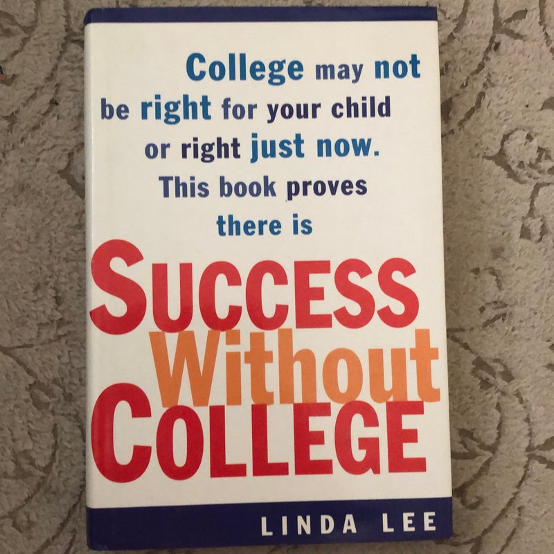 Success Without College