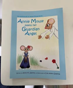 Annie Mouse Meets Her Guardian Angel