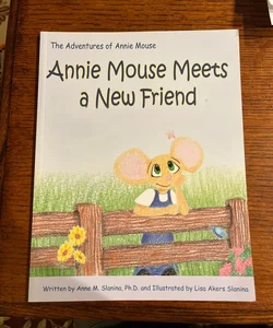 Annie Mouse Meets a New Friend
