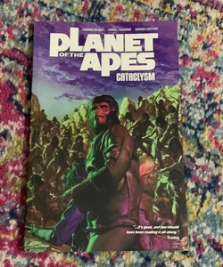 Planet of the Apes: Cataclysm Vol. 3