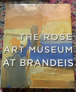 The Rose Art Museum Collection