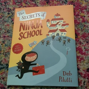 The Secrets of Ninja School