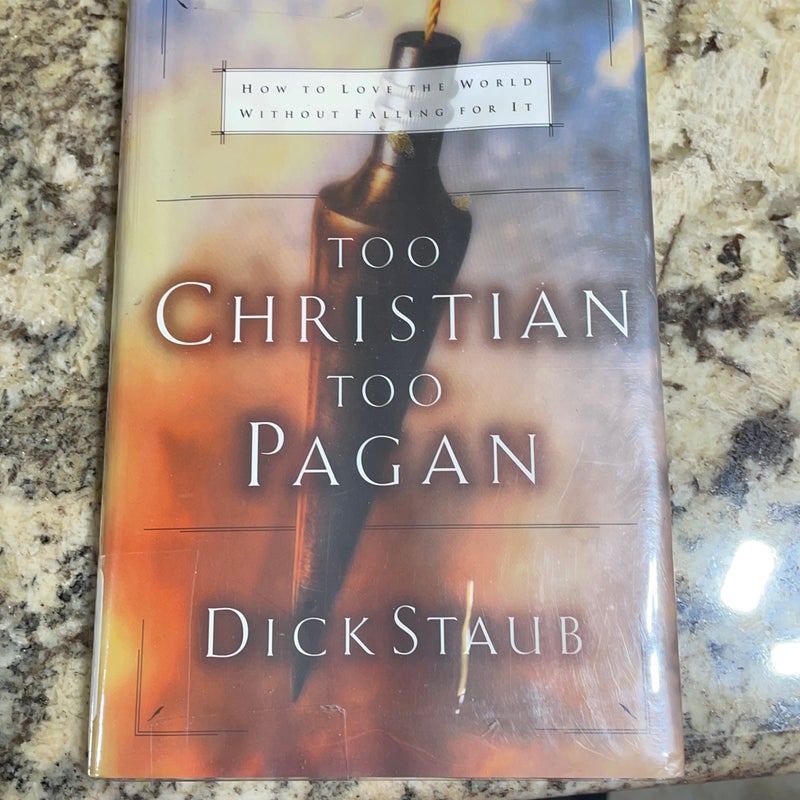 Too Christian, Too Pagan