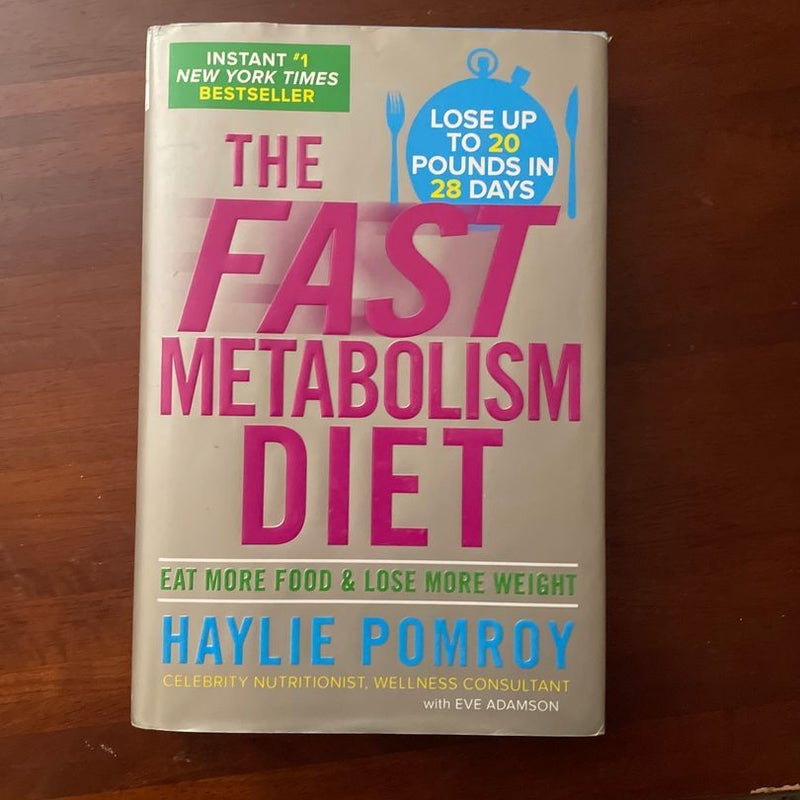 The Fast Metabolism Diet