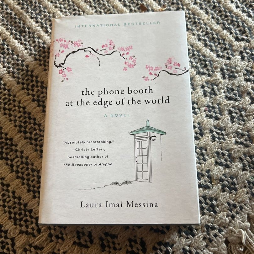 The Phone Booth at the Edge of the World by Laura Imai Messina, Hardcover