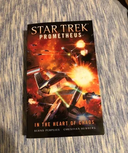 Star Trek Prometheus: in the Heart of Chaos