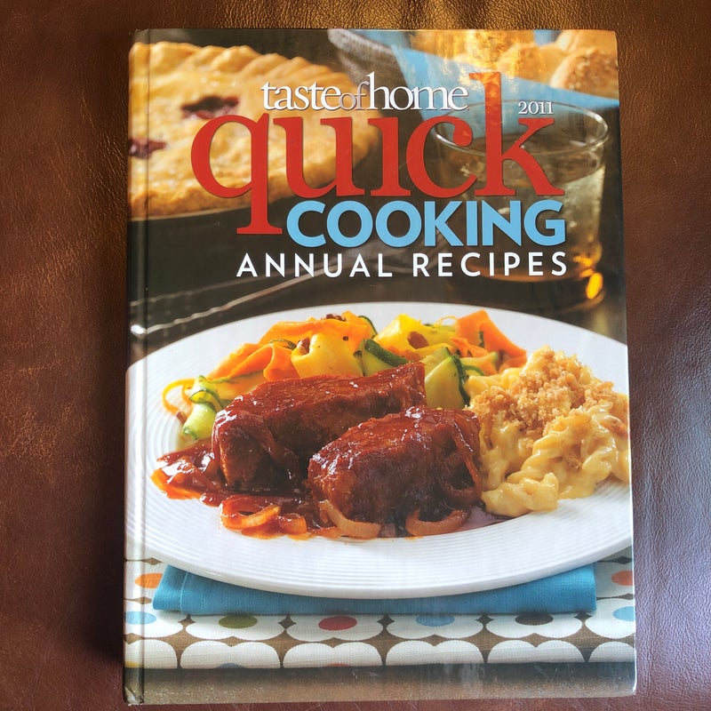 2011 Quick Cooking Annual Recipes