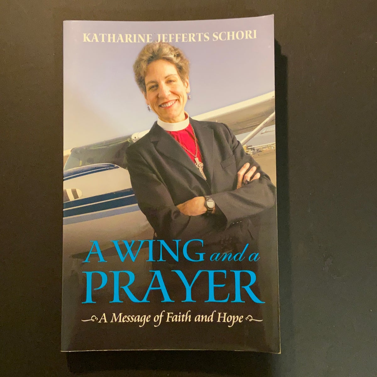 A Wing and a Prayer by Katharine Jefferts Schori, Paperback | Pangobooks