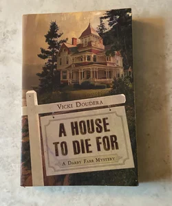 A House to Die For