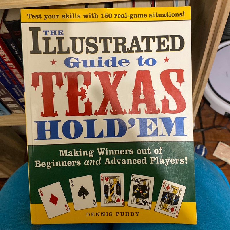 The Illustrated Guide to Texas Hold'Em