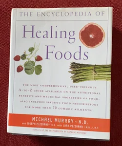 The Encyclopedia of Healing Foods