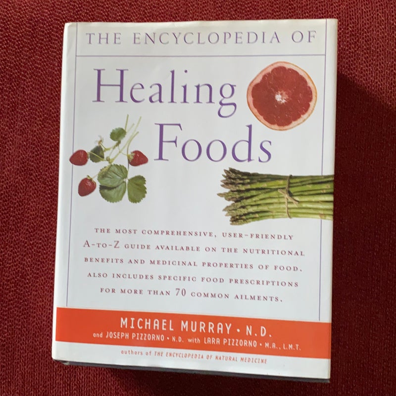 The Encyclopedia of Healing Foods