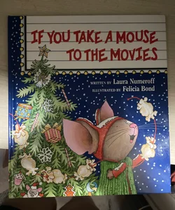 If You Take A Mouse To the Movies