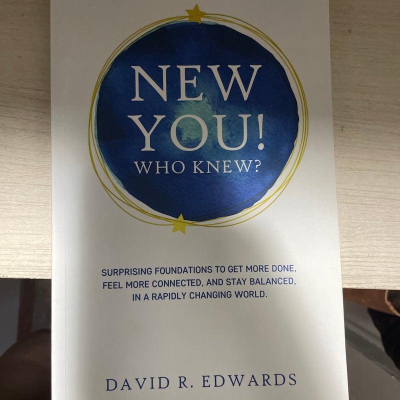 New You! Who Knew?