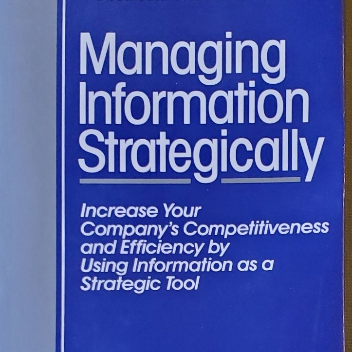 Managing Information Strategically