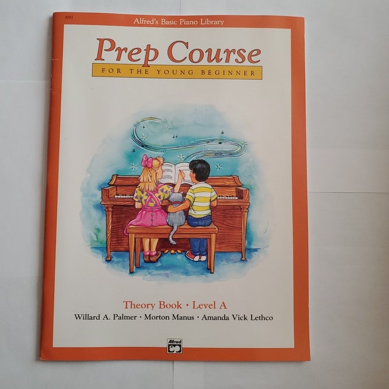 Alfred's Basic Piano Prep Course Theory, Bk A