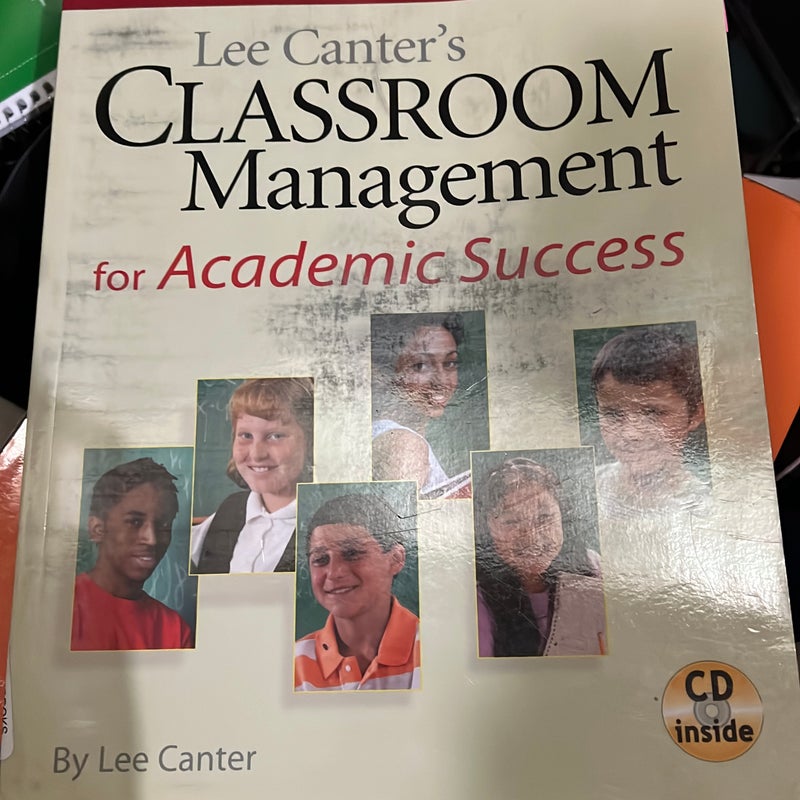 Lee Canter's Classroom Management for Academic Success