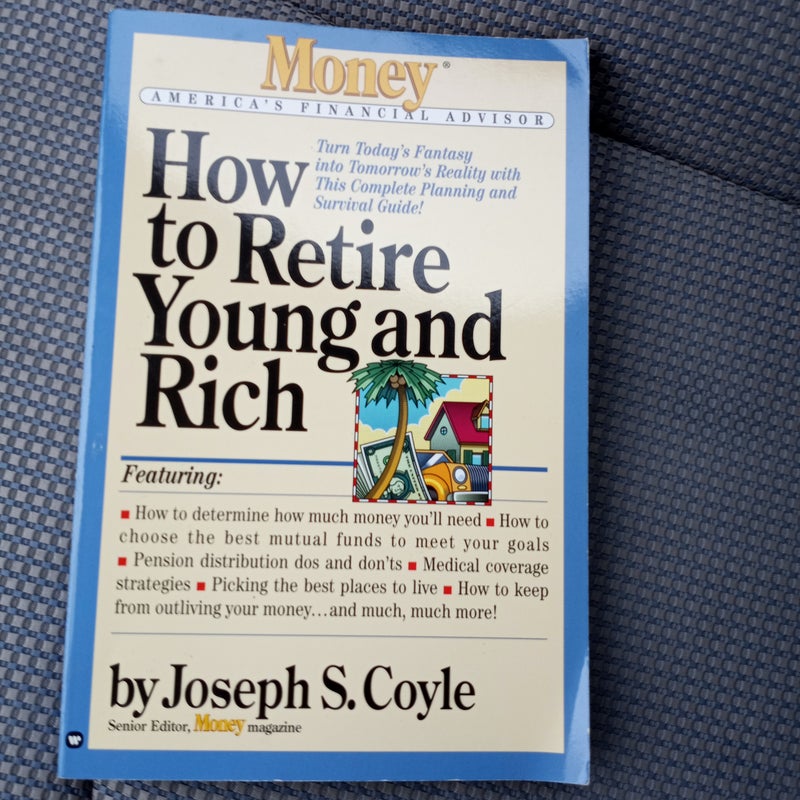 How to Retire Young and Rich