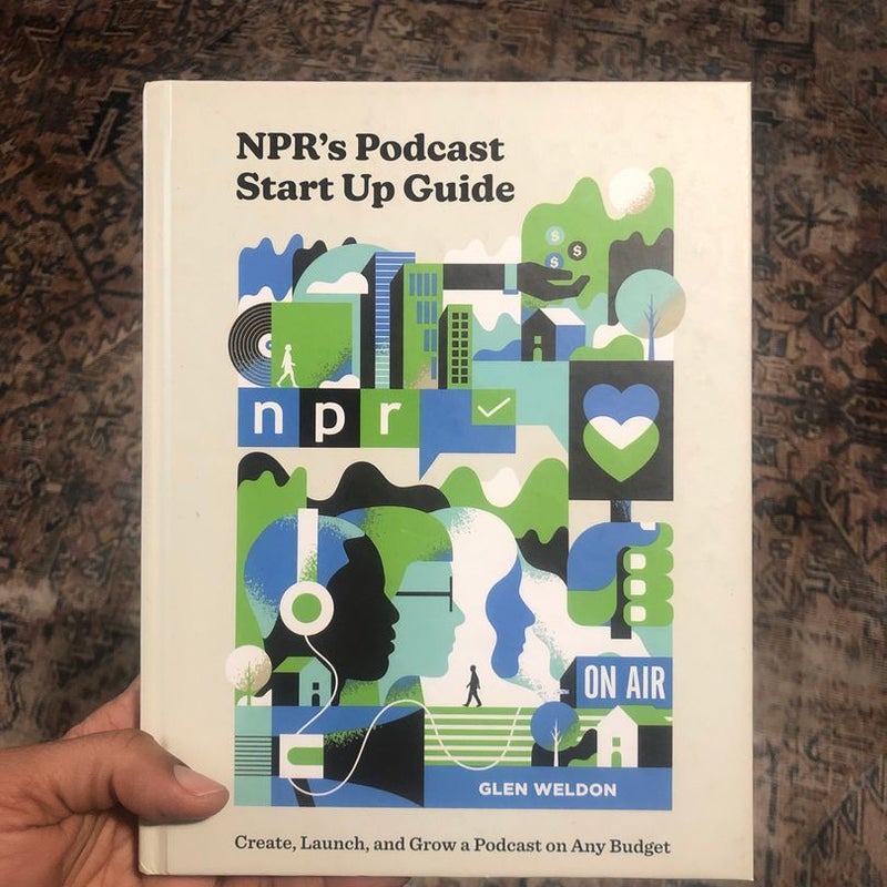 NPR's Podcast Start up Guide