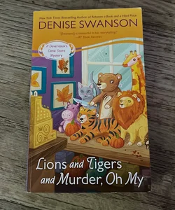 Lions and Tigers and Murder, Oh My
