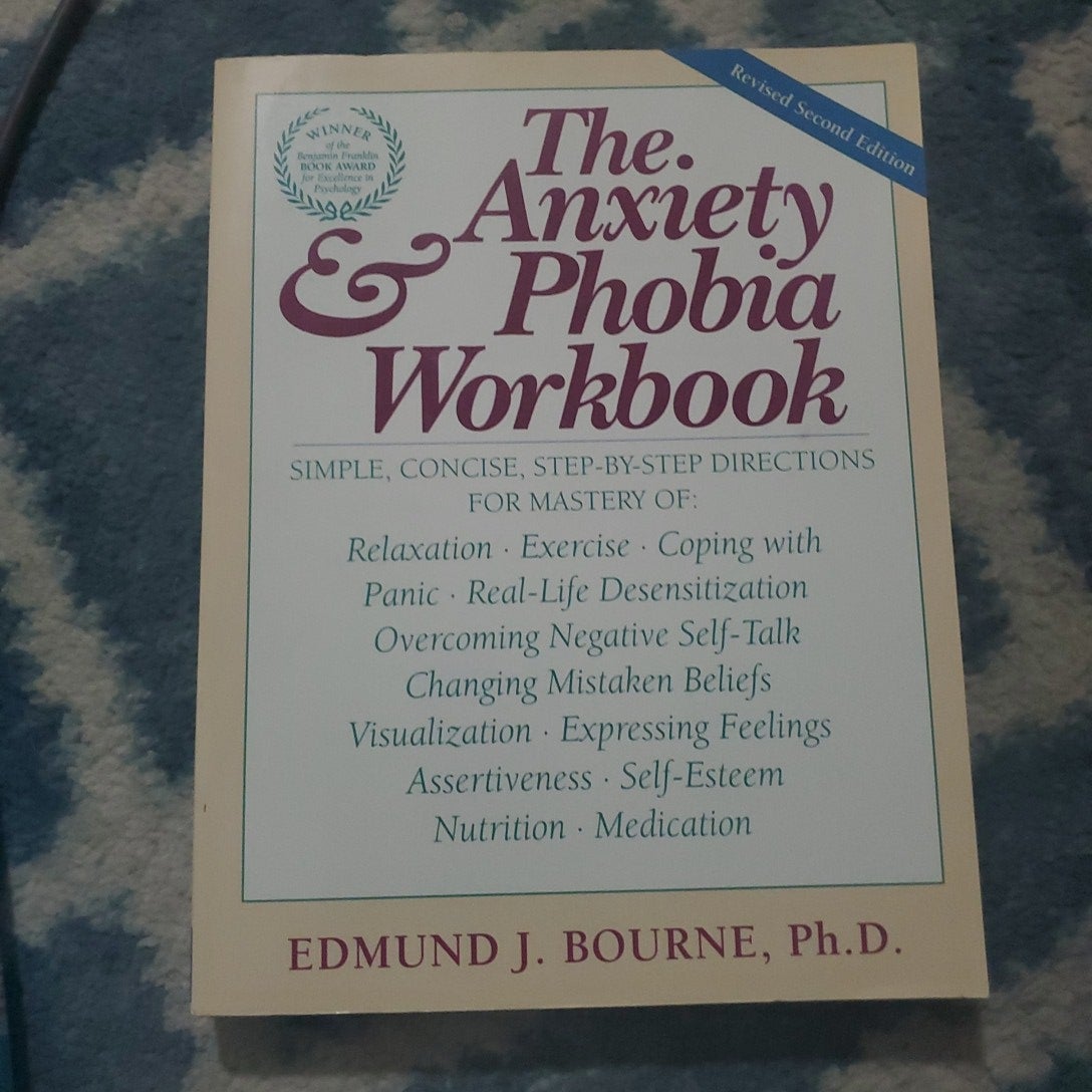 Anxiety and Phobia Workbook