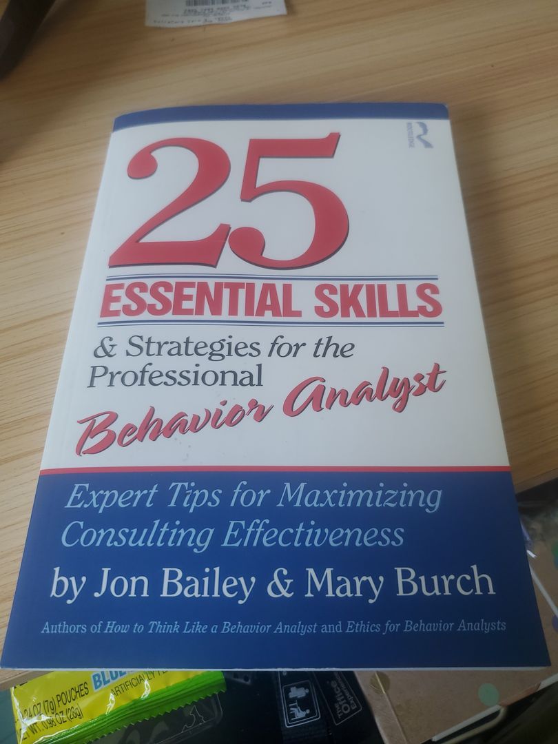 25 Essential Skills and Strategies for the Professional Behavior Analyst