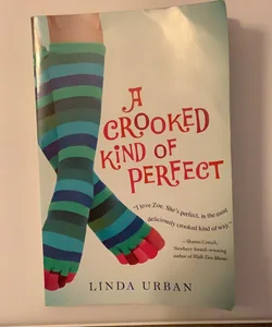A Crooked Kind of Perfect
