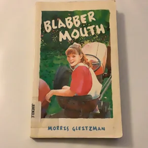 Blabber Mouth