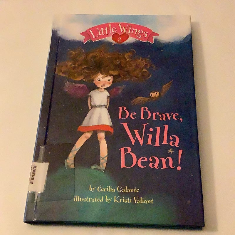 Be Brave, Willa Bean!