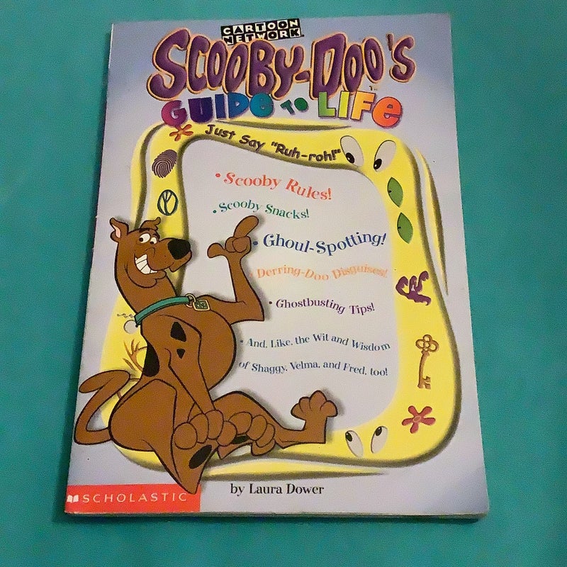 Scooby-Doo's Guide to Life - Just Say "Ruh-Roh!"