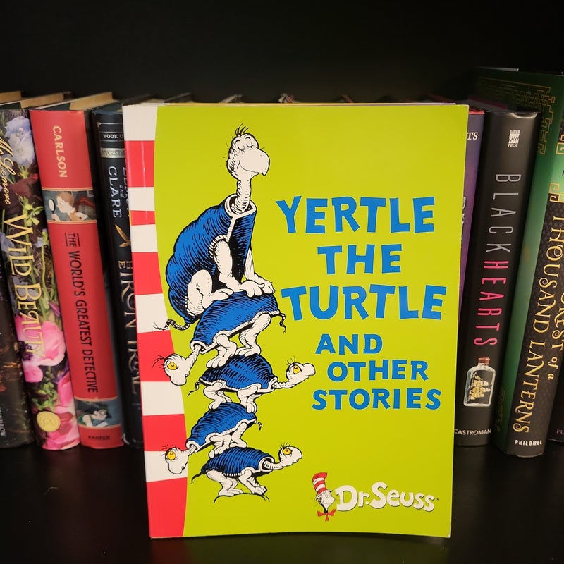 Yertle the Turtle and Other Stories