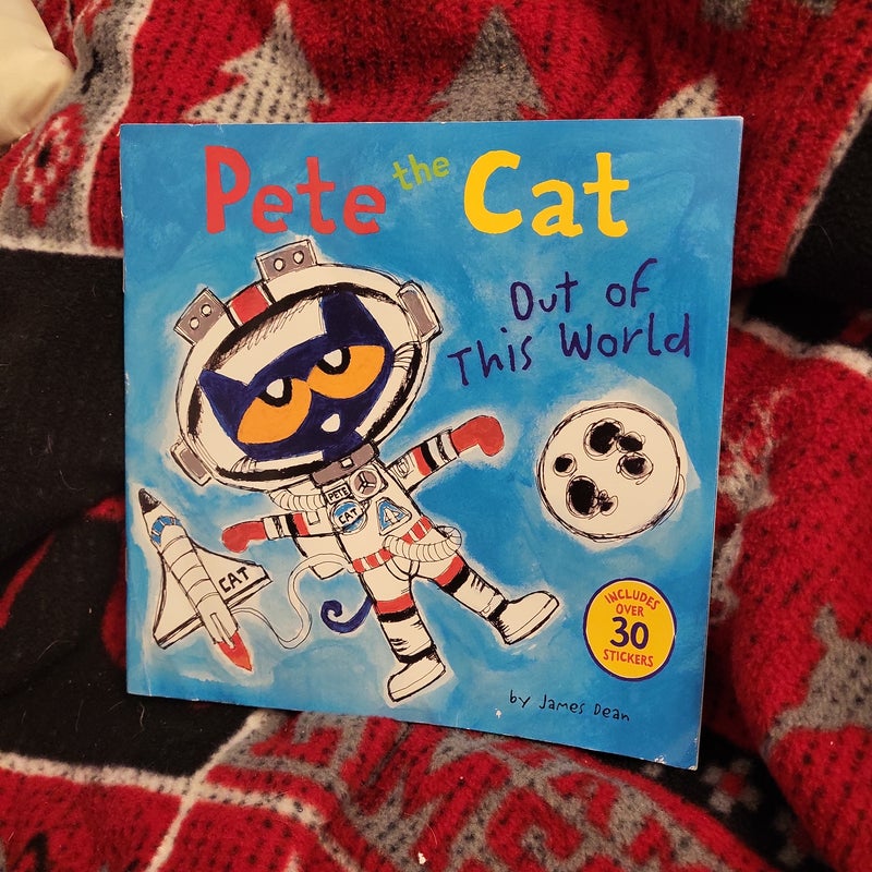 Pete the Cat Out of This World by Kimberly Dean, Paperback Pangobooks