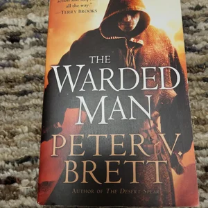 The Warded Man: Book One of the Demon Cycle