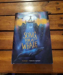 Song for a Whale: Kelly, Lynne: 9781524770235: : Books