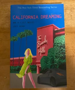The A-List #10: California Dreaming