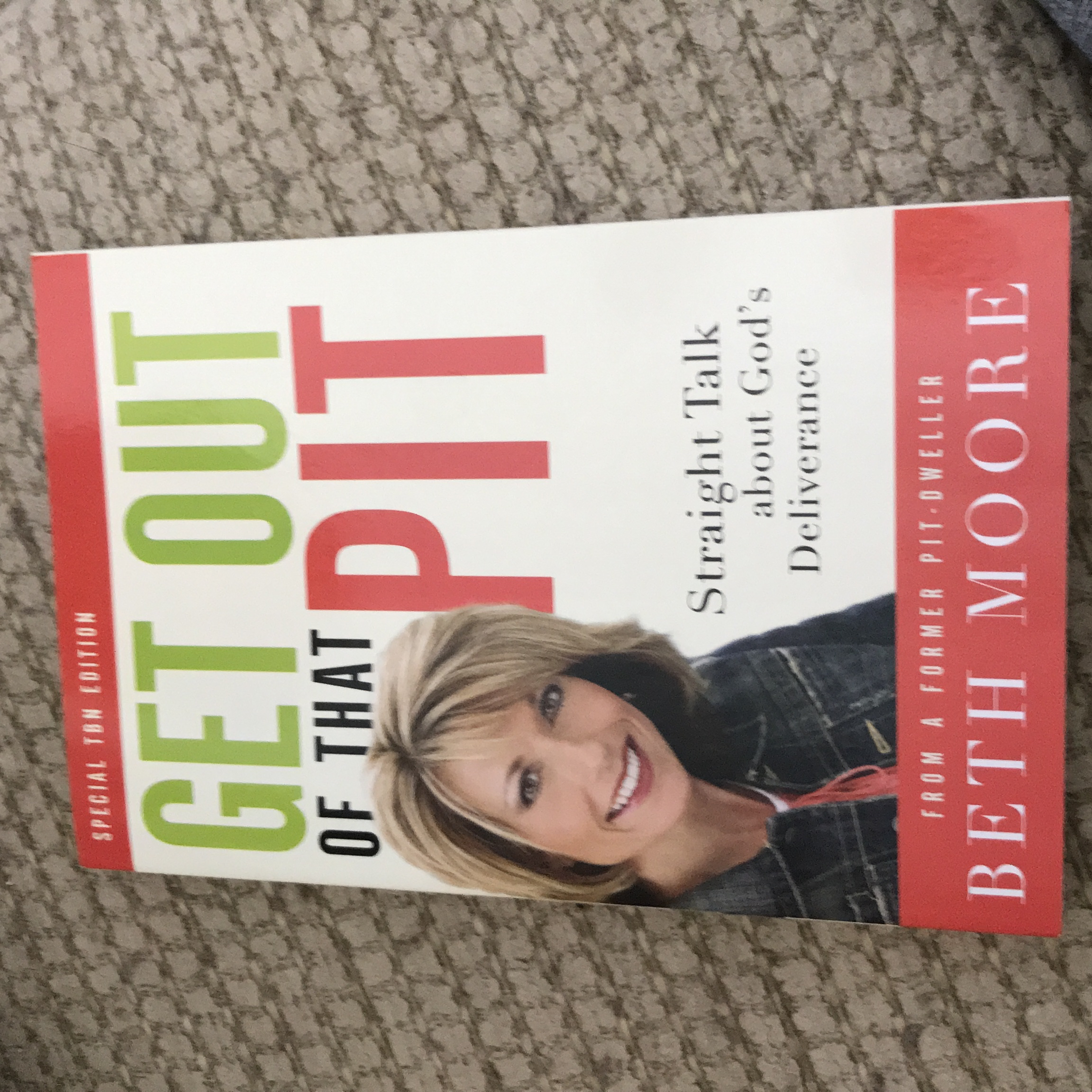 Get Out Of That Pit: Straight Talk About God's Deliverance