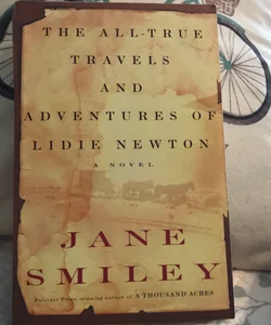 The All-True Travels and Adventures of Liddie Newton